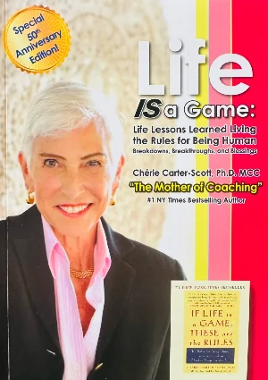 Life is a Game, Life Lessons Learned Living The Rules for Being Human