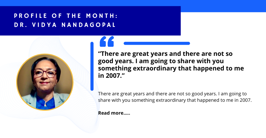 Profile of the Month: Janauary — Dr. Vidya Nandagopal