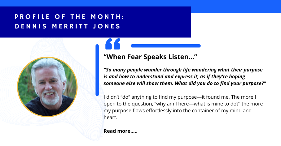 Profile of the Month: February — Dennis Merritt Jones