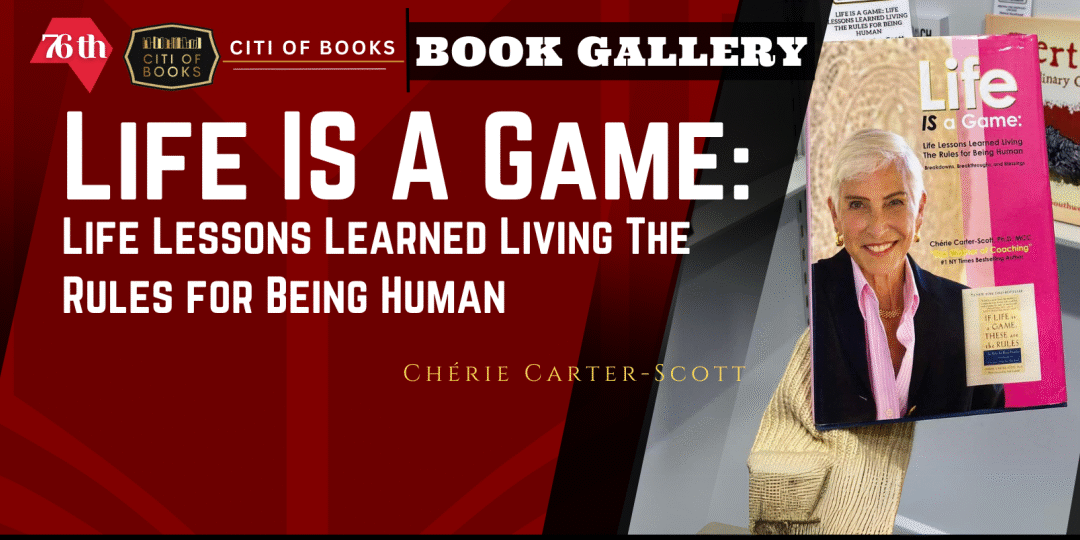 “Life IS a Game: Life Lessons Learned Living The Rules for Being Human” by Chérie Carter-Scott was displayed at the 2024 Frankfurter Buchmesse – Book Gallery